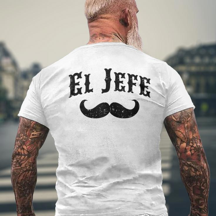 El Jefe The Boss In Spanish Mustache Men's T-shirt Back Print Gifts for Old Men