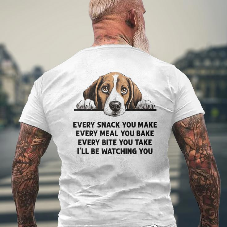 Every Snack You Make Every Meal You Bake Beagle Men's T-shirt Back Print Gifts for Old Men