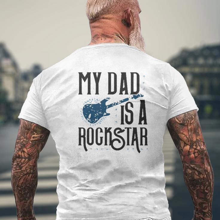 Father's Day Tees My Dad Is A Rockstar Mens Back Print T-shirt Gifts for Old Men