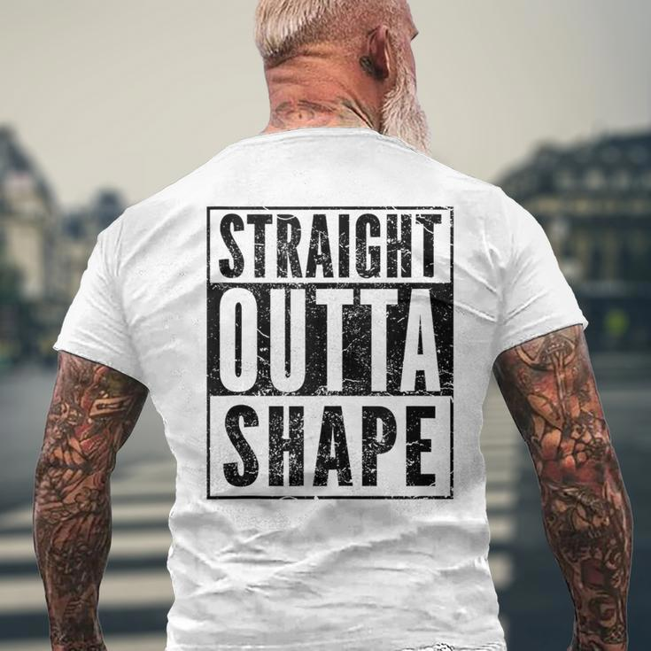 Pun Workout Saying Straight Outta Shape Men's T-shirt Back Print Gifts for Old Men