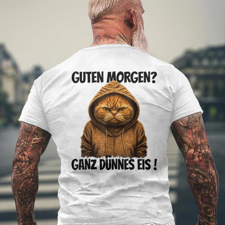 Saying Guten Morgen Ganz Thin Eis Cat White T-Shirt mit Rückendruck Geschenke für alte Männer