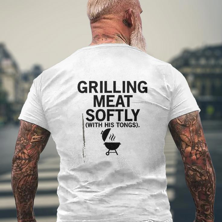 Grilling Meat Softly With His Tongs BBQ Party Lovers Mens Back Print T-shirt Gifts for Old Men