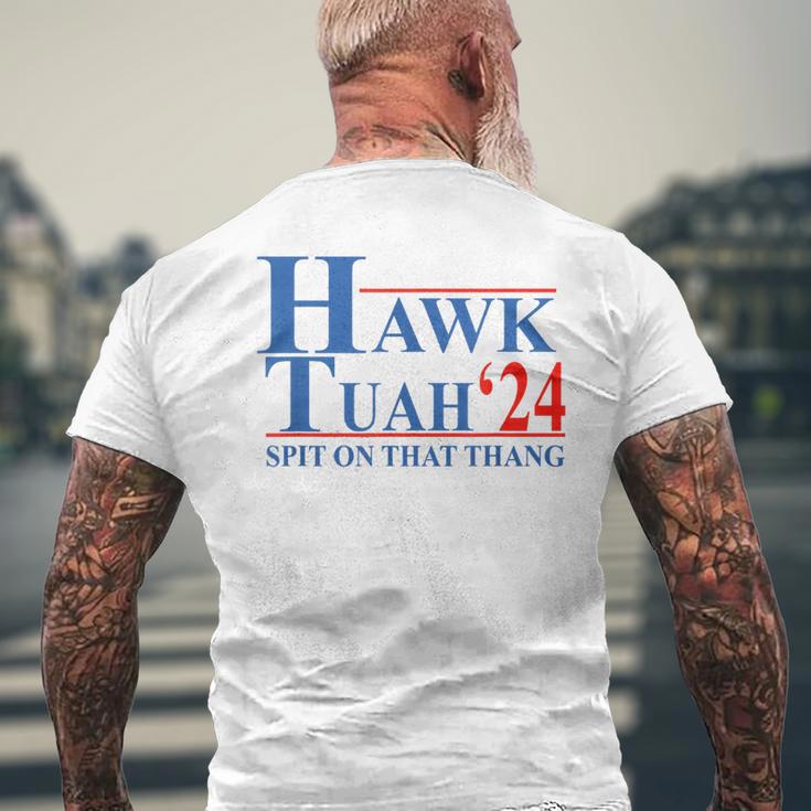 Hawk Tuah Hawk Tuah Spit On That Thang Men's T-shirt Back Print Gifts for Old Men