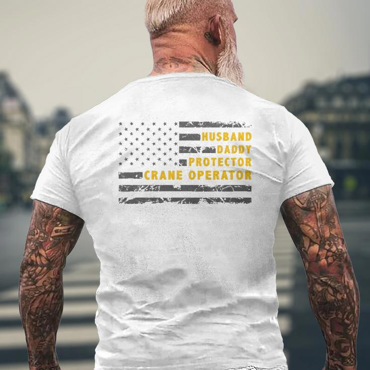 Husband Daddy Protector Crane Operator American Flag Mens Back Print T-shirt Gifts for Old Men