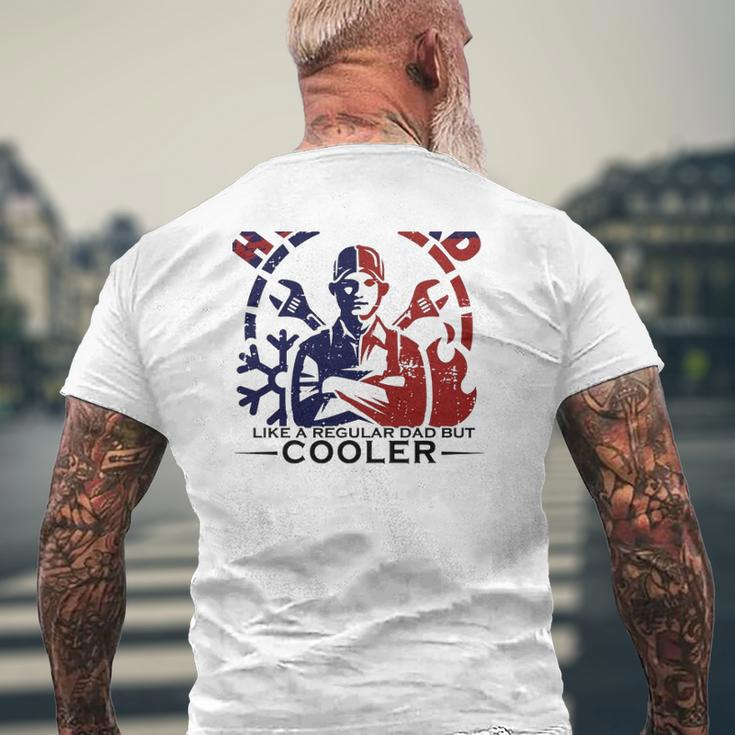 Hvac Dad Like A Regular Dad But Cooler Crossed Wrench Father's Day Mens Back Print T-shirt Gifts for Old Men