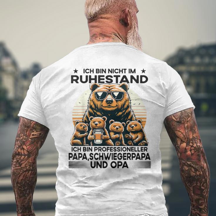 Ich Bin Nicht Im Ruhestand Ich Bin Professioneller Opa Papa T-Shirt mit Rückendruck Geschenke für alte Männer