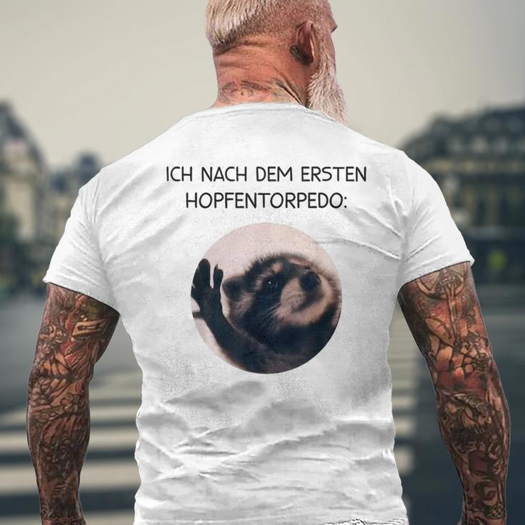 Ich Nach Dem Ersten Hopfentorpedo Pedro Waschbär Meme Racoon T-Shirt mit Rückendruck Geschenke für alte Männer