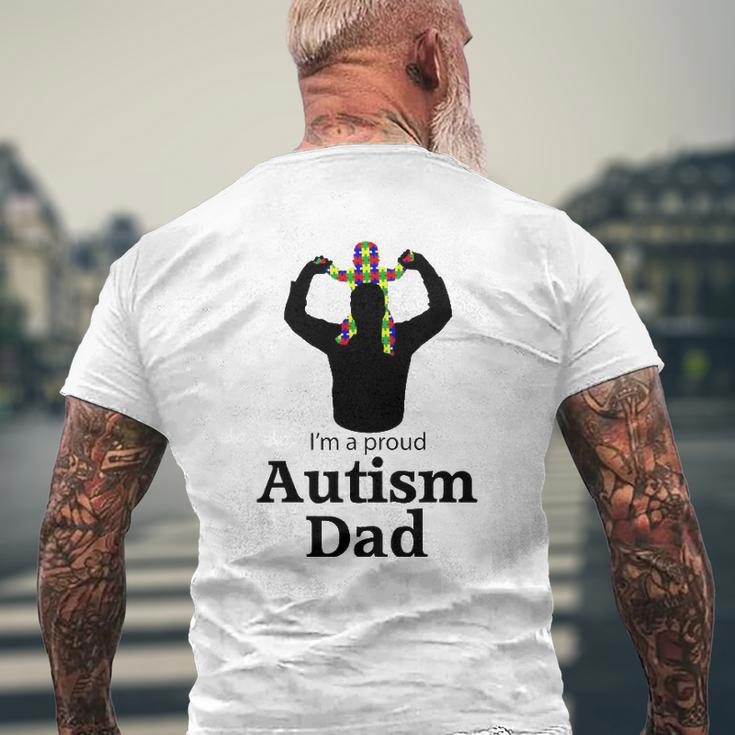 I'm A Proud Autism Dad Autism Awareness Mens Back Print T-shirt Gifts for Old Men