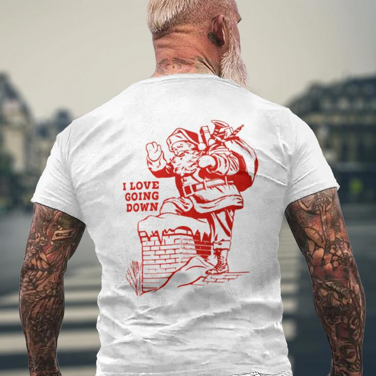 Inappropriate Christmas Santa Claus I Love Going Down Men's T-shirt Back Print Gifts for Old Men