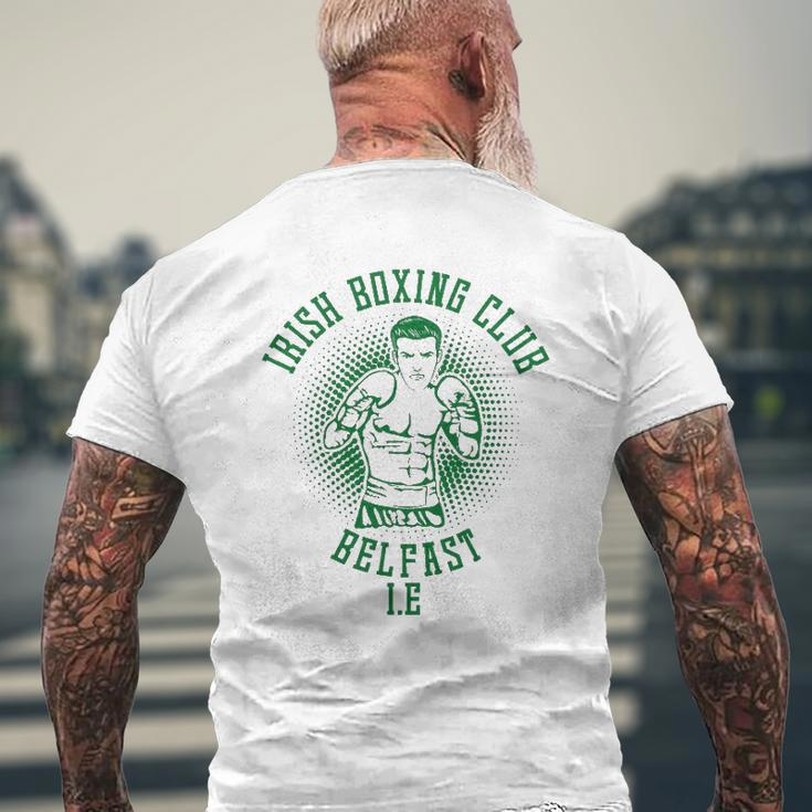 Irish Boxing Club Belfast For Men Dad Him Ireland Mens Back Print T-shirt Gifts for Old Men