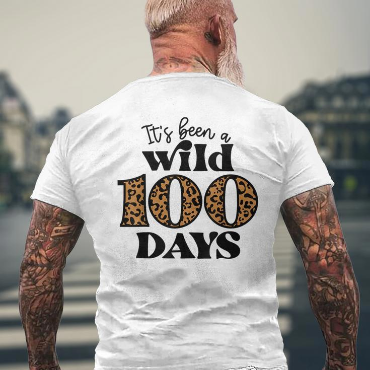 It's Been A Wild 100 Days Happy 100Th Day Of School Men's T-shirt Back Print Gifts for Old Men