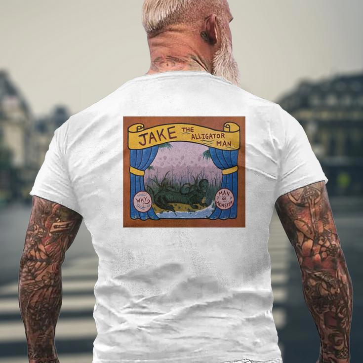Jake The Alligator Man Circus Advertisement Tee Shirt Mens Back Print T-shirt Gifts for Old Men