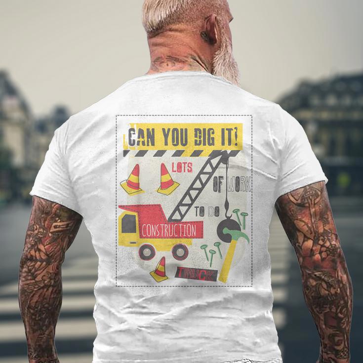 Kannst Du Es Graben Bauwagen Baustelle Lkw Junge Mann Papa T-Shirt mit Rückendruck Geschenke für alte Männer