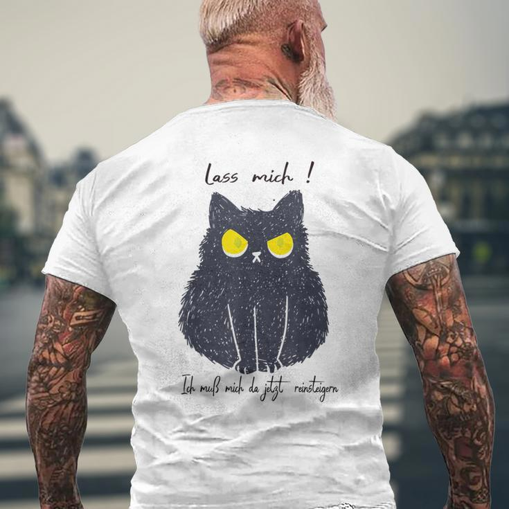 Lass Mich Ich Muss Mich Da Jetzt Reinsteigen Cat T-Shirt mit Rückendruck Geschenke für alte Männer