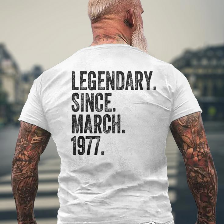 Legendary Since March 1977 Men's T-shirt Back Print Gifts for Old Men