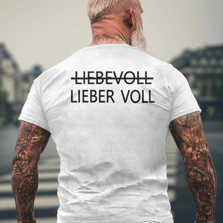 Lieber Voll Als Liebevoll T-Shirt mit Rückendruck Geschenke für alte Männer