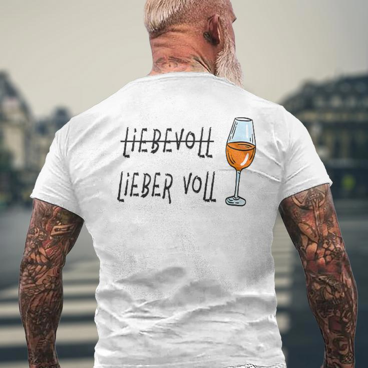 Lieber Voll Als Liebevoll Wein Spritz Genuss Alki Gray T-Shirt mit Rückendruck Geschenke für alte Männer