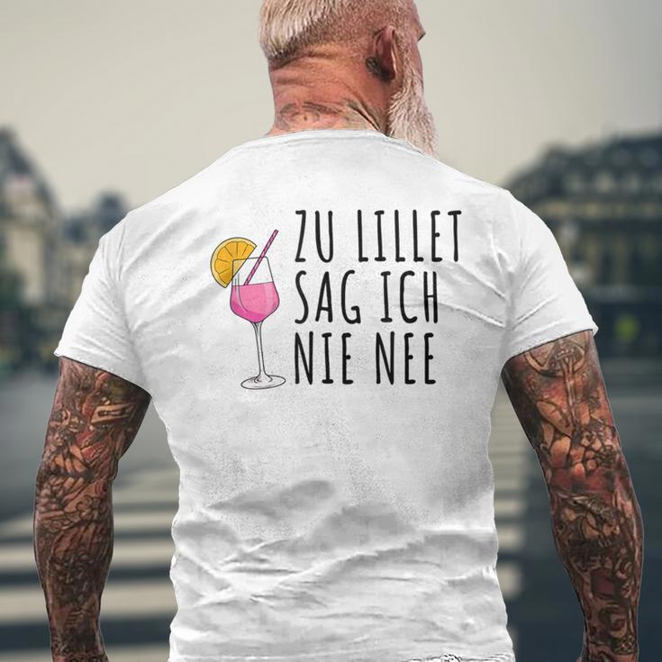 Lillet Zu Lillet Sag Ich Nie Nee T-Shirt mit Rückendruck Geschenke für alte Männer