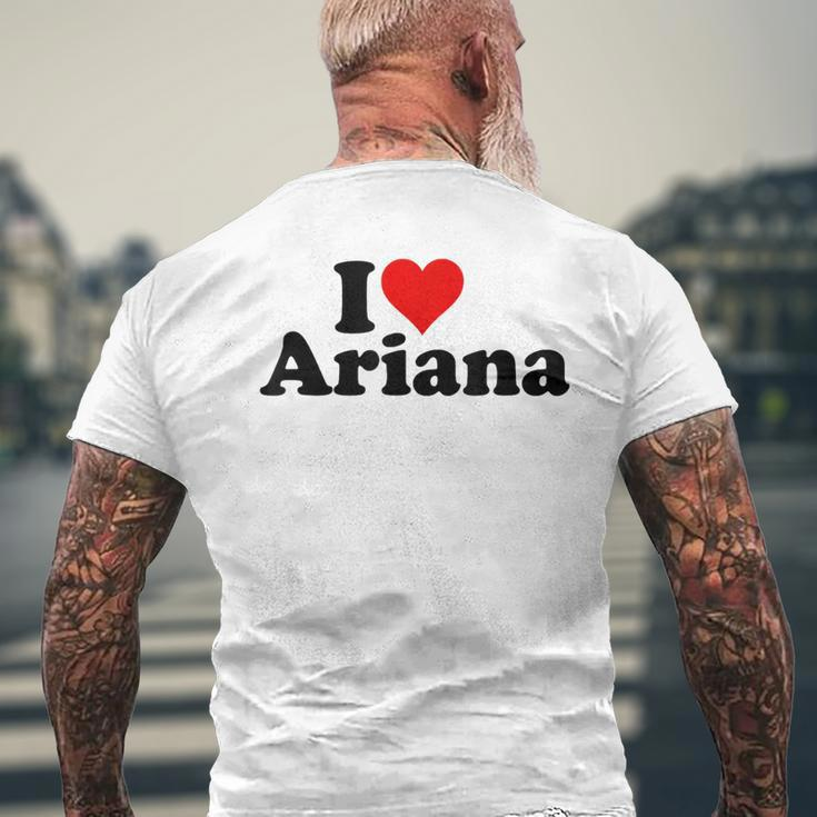 I Love Ariana T-Shirt mit Rückendruck Geschenke für alte Männer