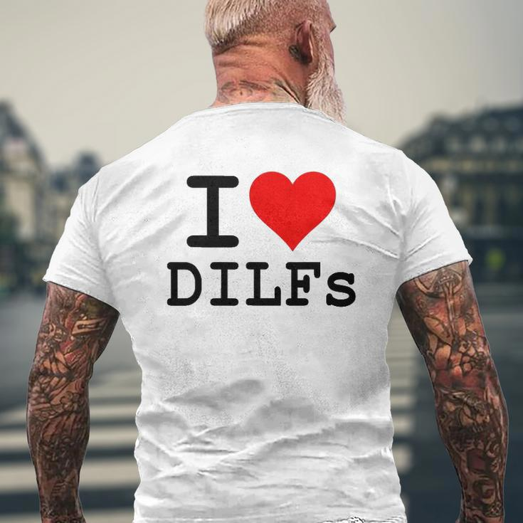 I Love Heart Dilfs Older Mature Men Dads Mens Back Print T-shirt Gifts for Old Men