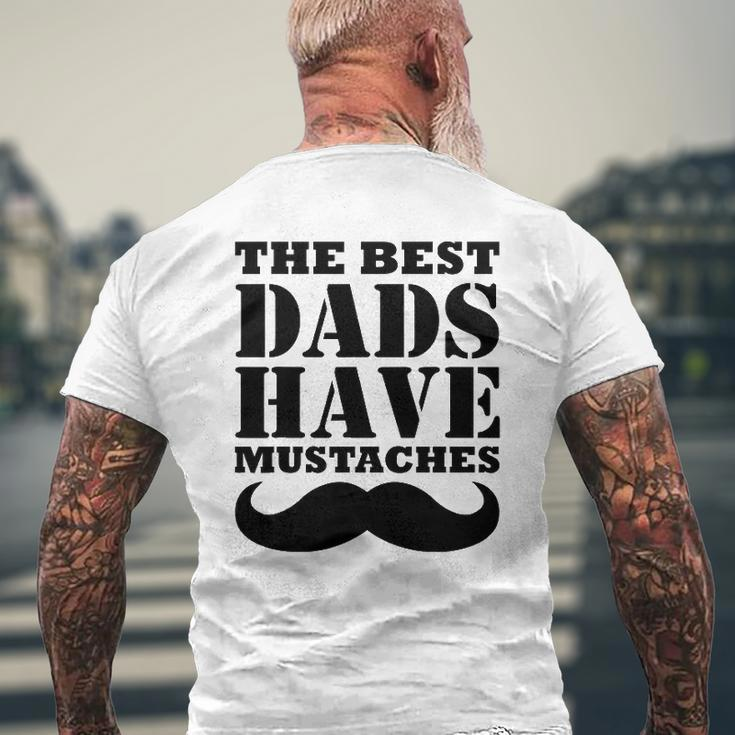 Mens The Best Dads Have Mustaches Father Daddy Mens Back Print T-shirt Gifts for Old Men