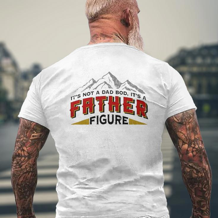 Mens It's Not A Dad Bod It's A Father Figure Father's Day Mens Back Print T-shirt Gifts for Old Men