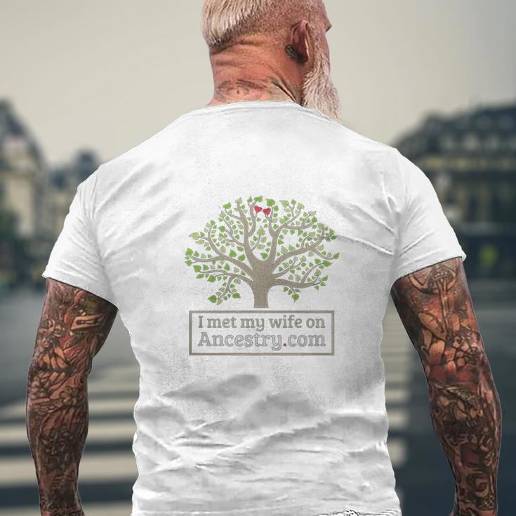 I Met My Wife On Ancestry Com Mens Back Print T-shirt Gifts for Old Men