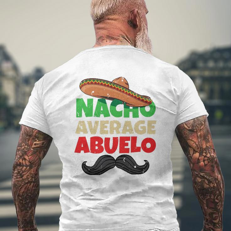 Nacho Average Abuelo Mexican Grandfather Day Latino Grandpa Mens Back Print T-shirt Gifts for Old Men