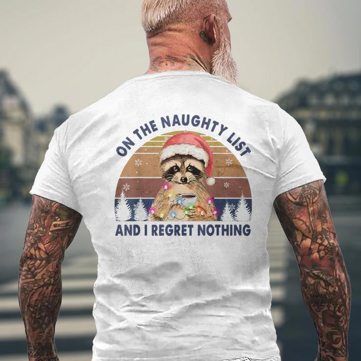 On The Naughty List And I Regret Nothing Raccoon Christmas Men's T-shirt Back Print Gifts for Old Men