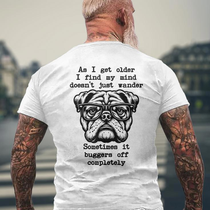 As I Get Older Women Retirement Fathers Day Dog Men's T-shirt Back Print Gifts for Old Men