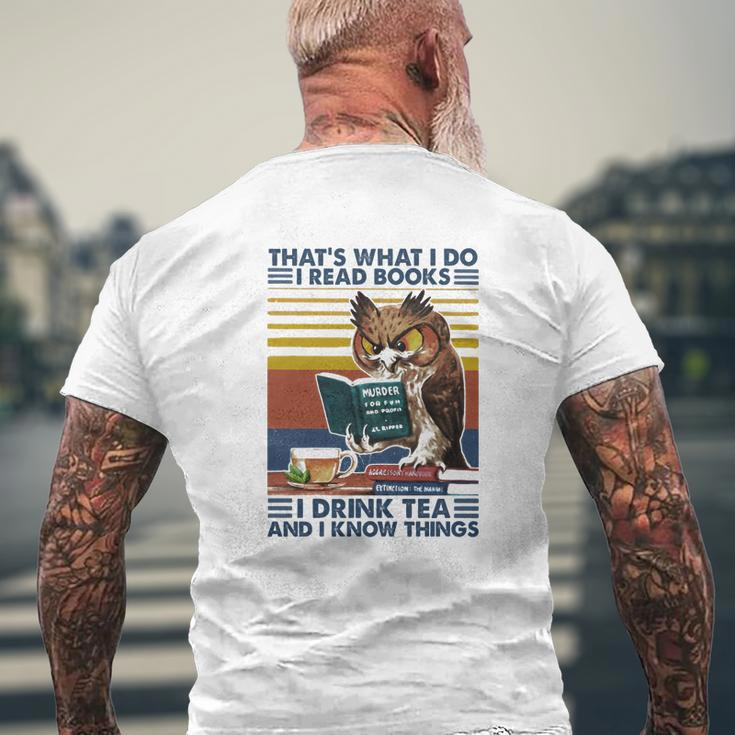 Owl That’S What Is Do I Read Books I Drink Tea And Know Things Mens Back Print T-shirt Gifts for Old Men