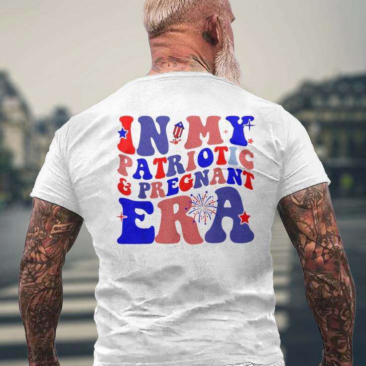 In My Patriotic And Pregnant Era 4Th Of July Pregnancy Men's T-shirt Back Print Gifts for Old Men