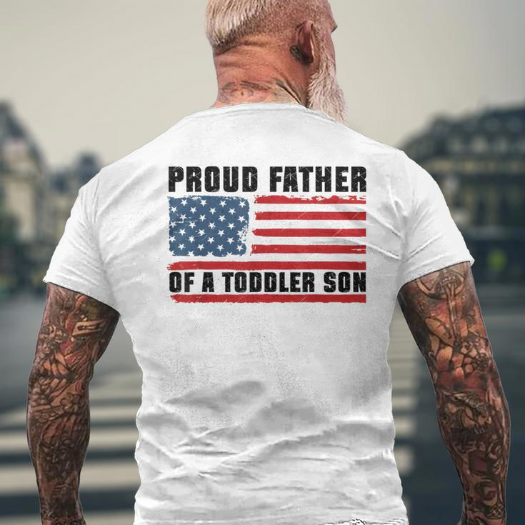 Proud Father Of A Toddler Son Father's Day American Flag Men's T-shirt Back Print Gifts for Old Men