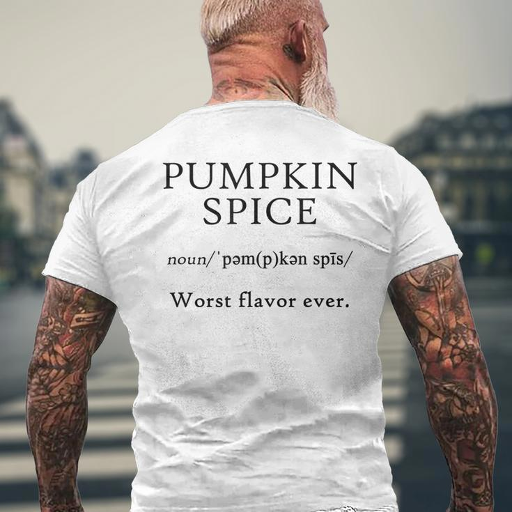 Pumpkin Spice Worst Flavor Ever Joke Fall Food Drink Mens Back Print T-shirt Gifts for Old Men