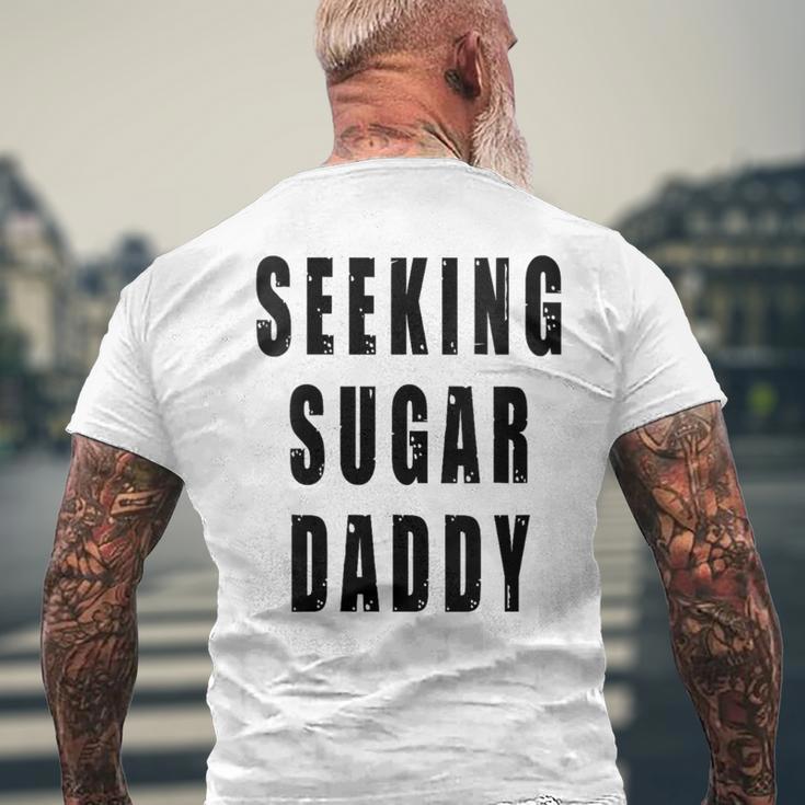 Seeking Sugar Daddy Dad Geburtstagatertag Papa Lustiger Witz Mit-Ausschnitt T-Shirt mit Rückendruck Geschenke für alte Männer