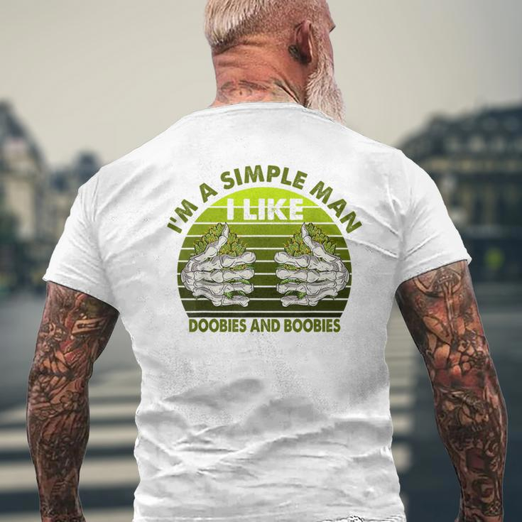 Im Simple Man I Like Doobies And Boobies Weed Smoker Vintage Men's T-shirt Back Print Gifts for Old Men