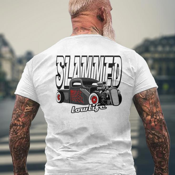 Slammed Custom Car Lowlife Custom Pickup Lowered Truck Men's T-shirt Back Print Gifts for Old Men