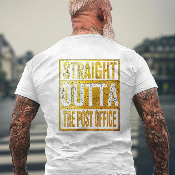 Straight Outta The Post Office Postal Service Mens Back Print T-shirt Gifts for Old Men