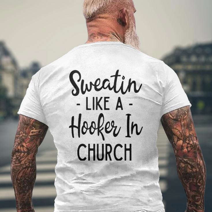 Sweatin Like A Hooker In Church Gym Yoga Workout Mens Back Print T-shirt Gifts for Old Men