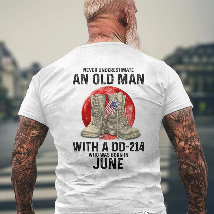 Never Underestimate An Old Man With A Dd-214 June Men's T-shirt Back Print Gifts for Old Men