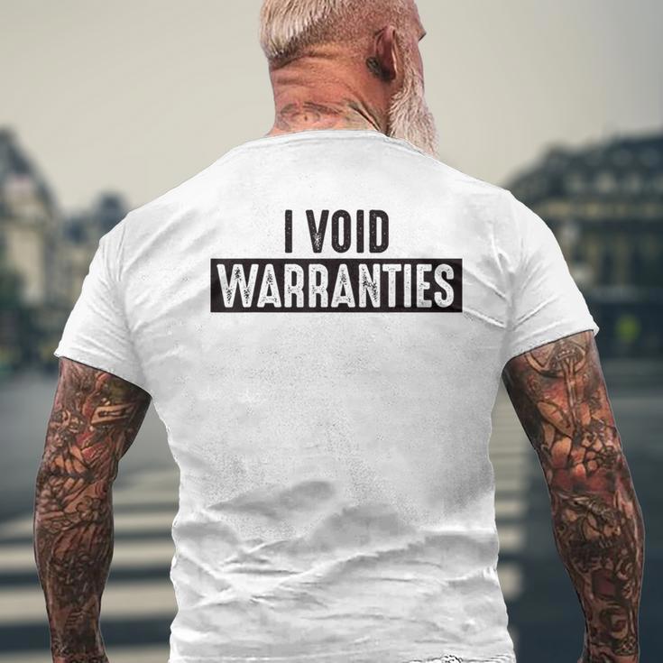 I Void WarrantiesEngineer Mechanic Men's T-shirt Back Print Gifts for Old Men