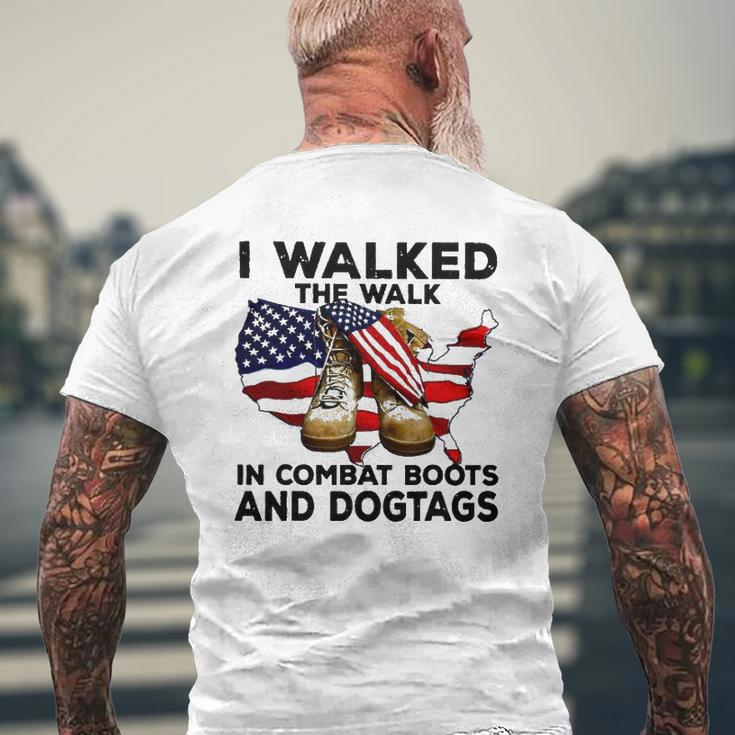 I Walked The Walk In Combat Boots And Dogtags Mens Back Print T-shirt Gifts for Old Men