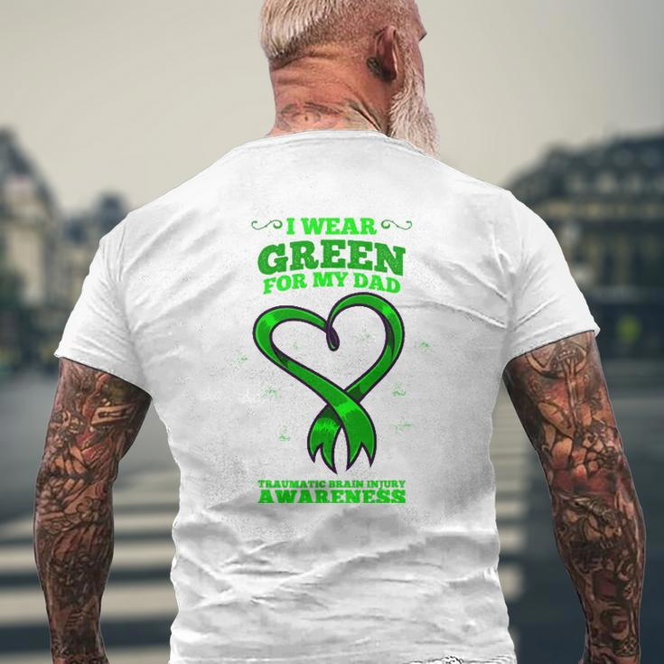 I Wear Green For My Dad Traumatic Brain Injury Awareness Mens Back Print T-shirt Gifts for Old Men