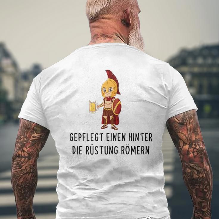 Well-Cared For Eine Hinter Die Armour Römern Saufen Party Saying S T-Shirt mit Rückendruck Geschenke für alte Männer
