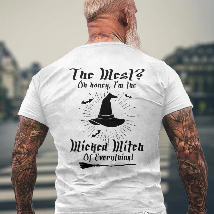The West On Honey I'm The Wicked Witch Of Everything Men's T-shirt Back Print Gifts for Old Men