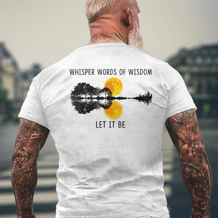 Whisper Words Of Wisdom Let-It Be Guitar Lake Shadow Men's T-shirt Back Print Gifts for Old Men