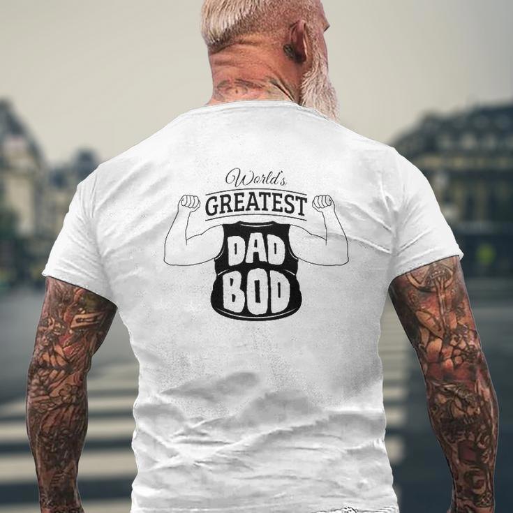 World's Greatest Dad Bod For Father's Day Mens Back Print T-shirt Gifts for Old Men