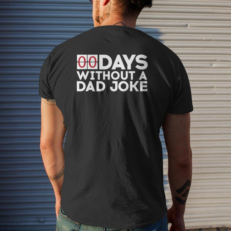00 Days Without A Dad Joke Zero Days Father's Day Mens Back Print T-shirt Gifts for Him
