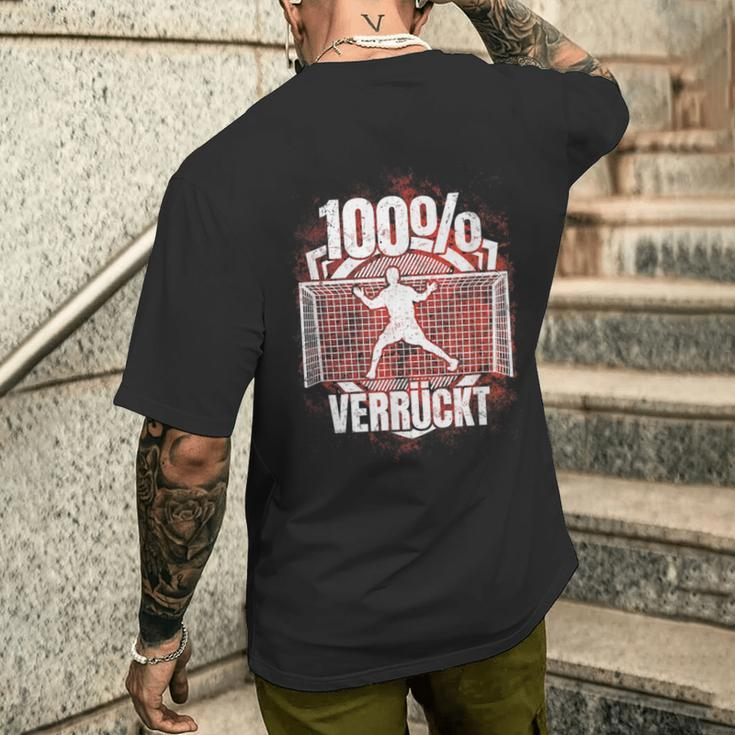 100 Verrückt Saying Handball Goalkeeper T-Shirt mit Rückendruck Geschenke für Ihn