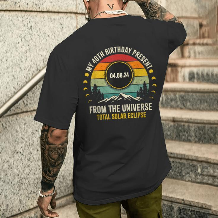 My 40Th Birthday Present From The Universe Solar Eclipse Men's T-shirt Back Print Gifts for Him